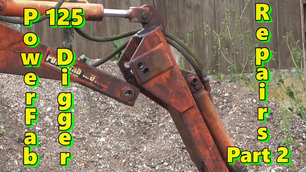 Powerfab 125 mini digger arm pin repair