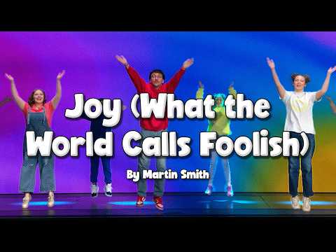 Joy (What the World Calls Foolish) | Kids Worship Motions with Lyrics