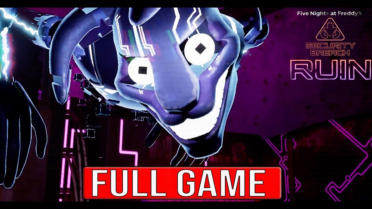 FNAF: Security Breach RUIN DLC - FULL GAME Walkthrough (No Death ALL  Endings) 4K60FPS RTX 4090 