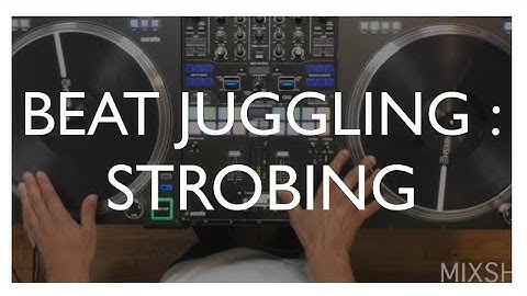 Beat Juggling Tips : Strobing (Quick Tips)