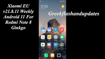 Xiaomi EU v21.8.11 Weekly Android 11 For Redmi Note 8 Ginkgo