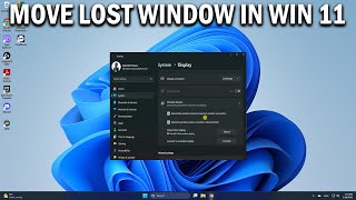 How To Move a Lost Off Screen Window Back to Desktop In Windows 11 - Easy Fix