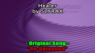 Healer By SLYRAX | Re-Uploaded