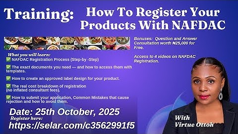 NAFDAC Registration Training / How to register with NAFDAC
