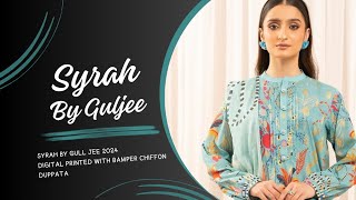 SYRAH BY GULL JEE 2024*💯DIGITAL PRINTED WITH BAMBER CHIFFON DUPATA