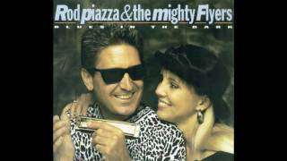 Rod Piazza & The Mighty Flyers - Are You Out There