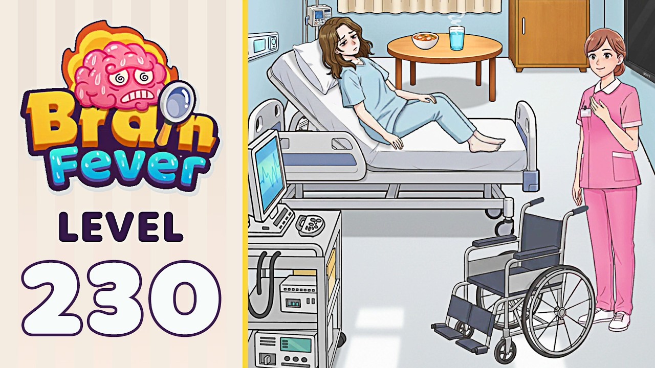Brain Fever Level 230: How to Help the Patient Recover Quickly! 🎯