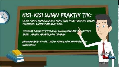 Kisi-kisi Ujian Praktik TIK