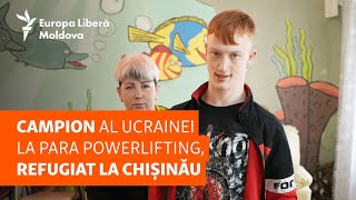 Campion Al Ucrainei La Para Powerlifting, Refugiat La Chișinău