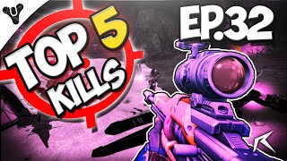Destiny - Top 5 Kills Of the Week Ep.32 "INSANE COLLATERAL"