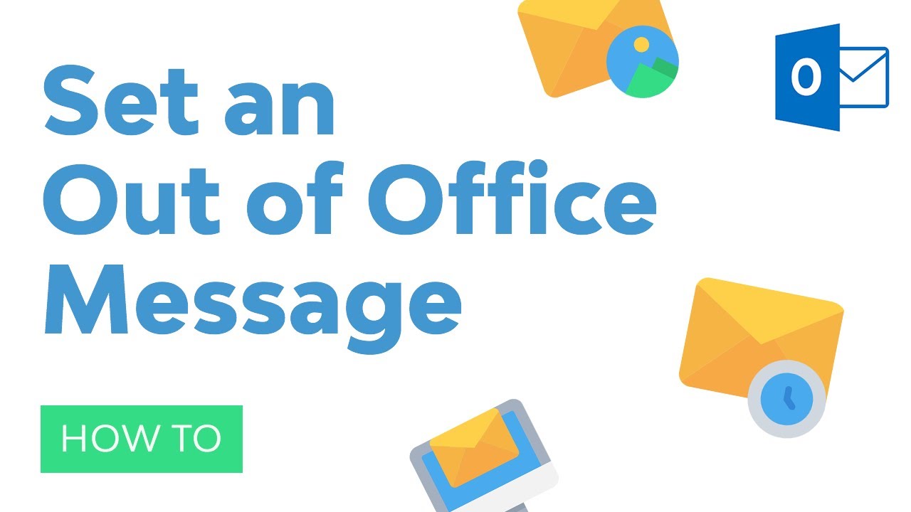 How To Set An Out Of Office Message In Outlook Youtube