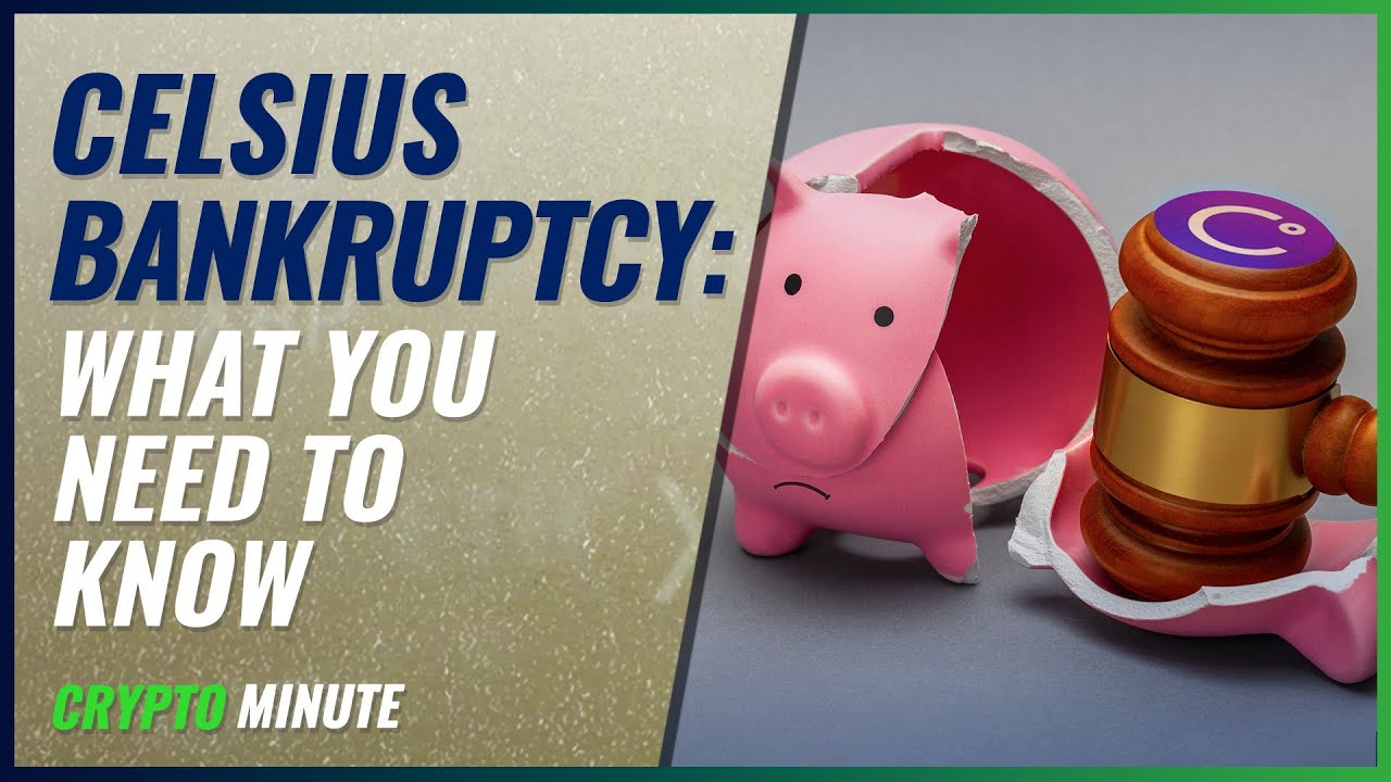 Celsius Network Files For Bankruptcy: Everything We Know Celsius Network Files For Bankruptcy: Everything We Know