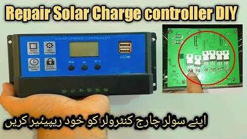 How to repair solar charge controller at home | 20 Amp solar charge controller easy repairing Diy