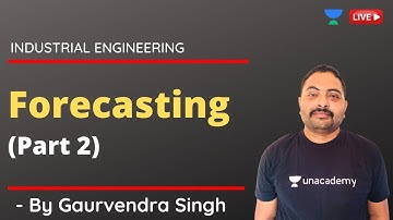 Forecasting (Part 2) | Industrial Engineering | GATE/ESE 2021 | Gaurvendra Singh