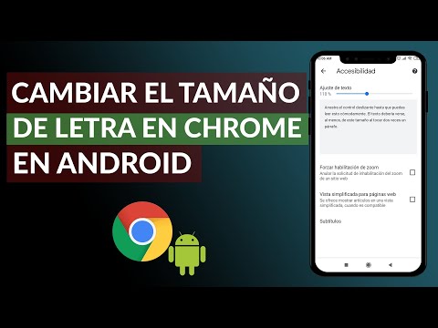 ¿Cómo Cambiar el Tamaño de Letra en el Navegador Chrome de Android?