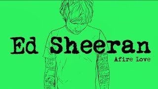 Ed Sheeran - Afire Love [Legendado/Lyric] Resimi