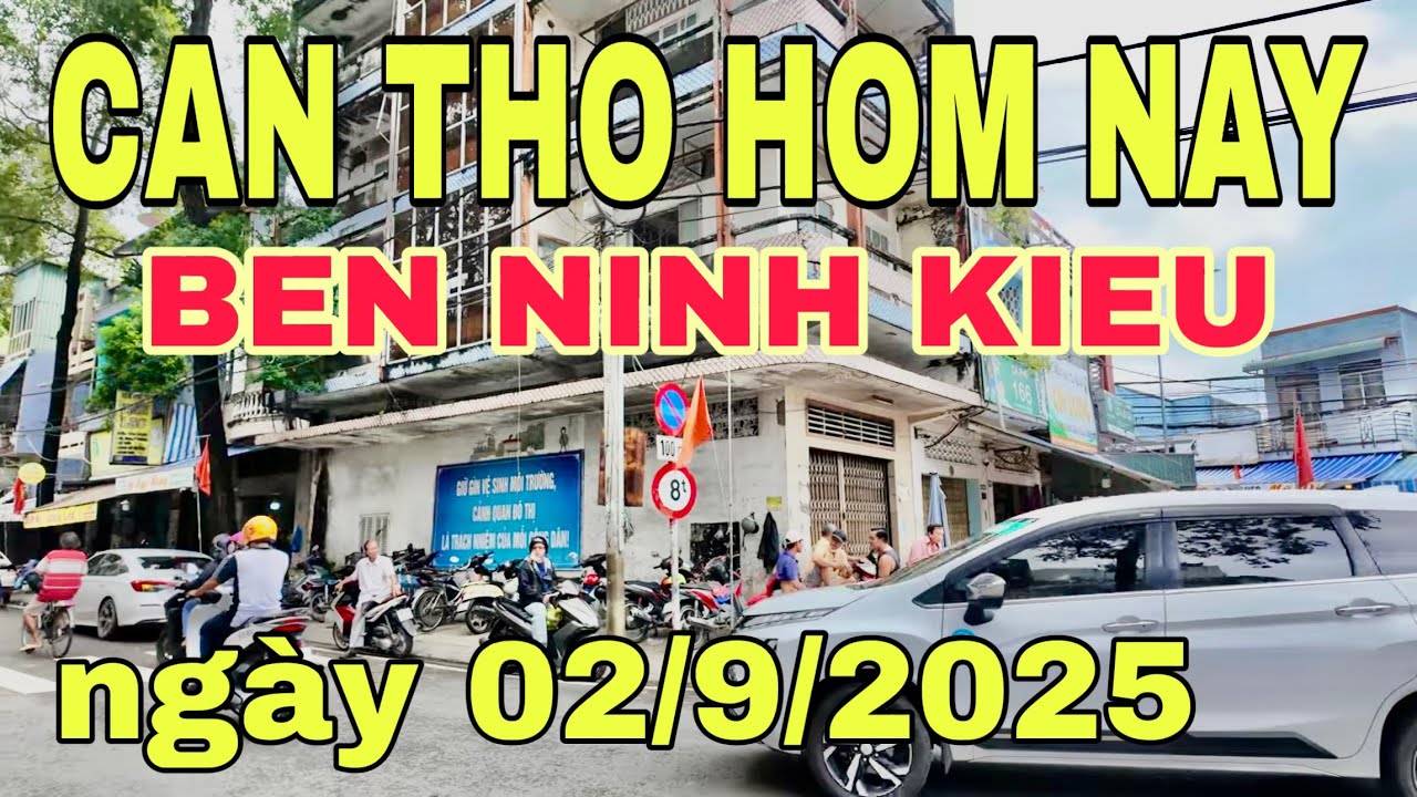 CẦN THƠ BẾN NINH KIỀU 🌺ngày 02/9/2025🌺cần thơ ký sự