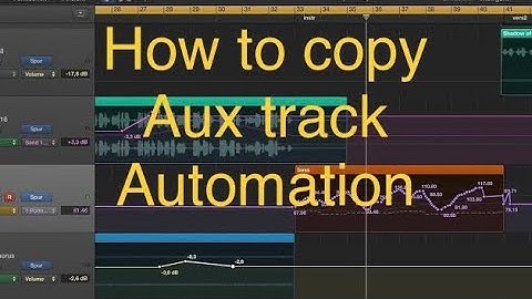 How to copy AUX track Automations - Logic Pro X - QuickTips for Advnaced Users