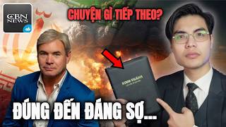 SỰ THẬT NỔI DA GÀ: Lời Tiên Tri 2500 Năm Về Iran Đang Ứng Nghiệm