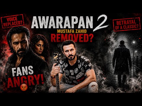 No Mustafa Zahid Song in Awarapan 2..💔
