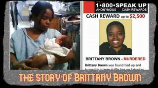 MY STORY OF BRITTANY BROWN - I have been unable to Help her - they are still out there!!!