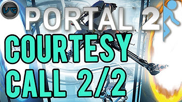 Portal 2 Chapter 1 The Courtesy Call Walkthrough/Commentary (Pt. 2/2)