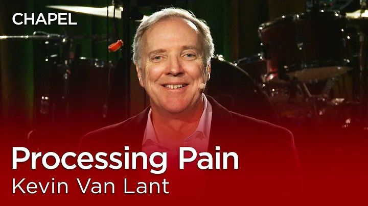 Kevin Van Lant: Processing Pain [Biola Afterdark Chapel]