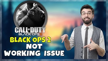 How to Fix Black Ops 2  Not Working 2023 {Easy Tutorial} || Black Ops 2 Stopped Working