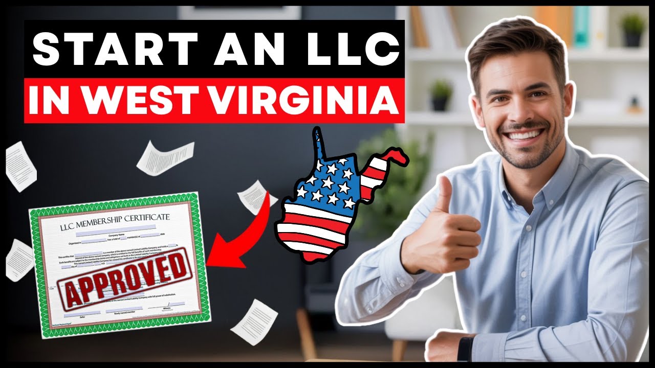 West Virginia LLC Formation (Step-by-Step Tutorial for 2026) | Start Your Business Today
