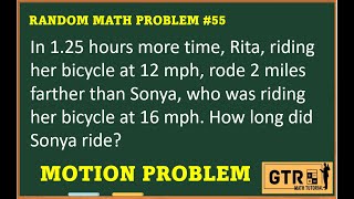 RANDOM MATH PROBLEM #55 | MOTION PROBLEM