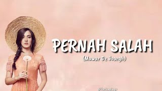 Pernah Salah - Mawar De Jongh (Lirik)