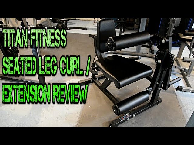 Titan Leg Extension / Leg Curl Review 