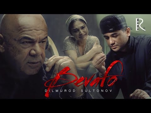 Dilmurod Sultonov - Bevafo | Дилмурод Султонов - Бевафо