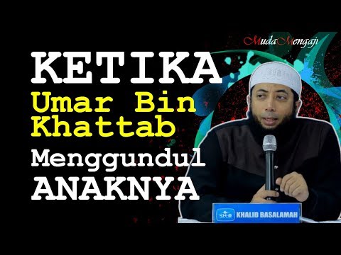 ketika-umar-bin-khattab-menggundul-anaknya-gara-gara-minyak-zaitun---ustadz-khalid-basalamah