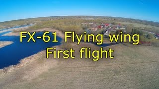 FX-61: First flight