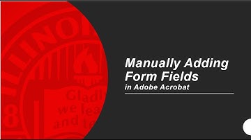 Manually Adding Form Fields in Adobe Acrobat