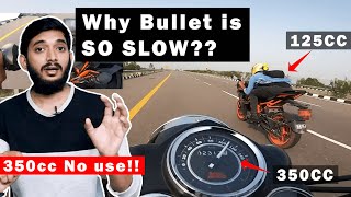 Why higher CC bikes are going very slow?? Is higher CC better?