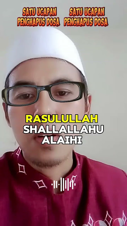 Satu ucapan penghapus dosa #cover #mutivasidiri#doamuslimin #doasetelahsholat #quatesbijak