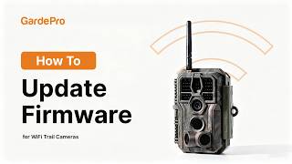 How To Update Firmware for Wi-Fi Trail Camera