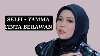 Selfi yamma - Cinta berawan | official lyrics video