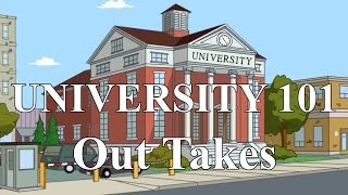 University 101, Ep. 11: Out-takes and Bloopers