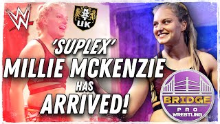 'SUPLEX' MILLIE MCKENZIE Makes an INCREDIBLE Entrance | Bridge Pro Wrestling