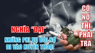 Giai thoại về Nghĩa “đại” - Đại ca khét tiếng Hai Bà Trưng chuyên vác mìn đi đòi nợ