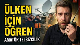 Amatör Telsizcilik Neden Ulusal Güvenlik İçin Bu Kadar Önemli?