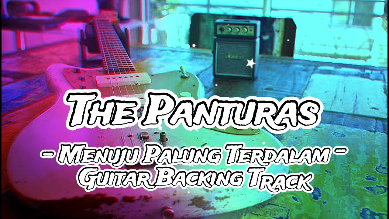 The Panturas - Menuju Palung Terdalam Backing Track