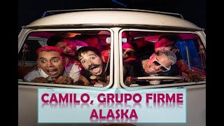 Camilo, Grupo Firme - Alaska