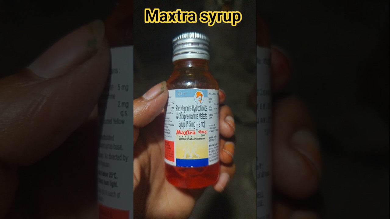 maxtra syrup uses in hindi dose uses side effects