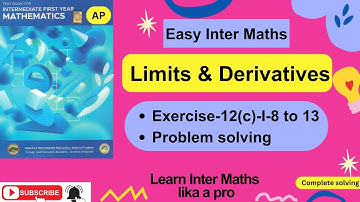 Limits and Derivatives- Ex-12(c)-I - 8 to 13 Prob solv,Ch-12, 1st Year Inter Maths  @EasyInterMaths