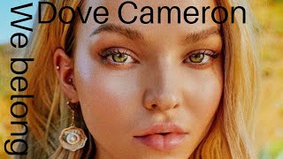 Dove Cameron - We Belong | Lyric Video.