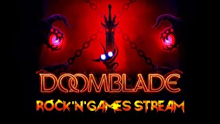 DOOMBLADE!!! Стрим №6!!!